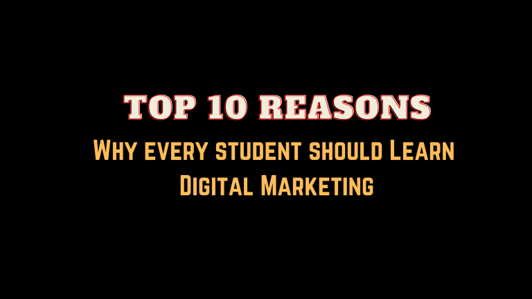 Digital Marketing – Why every student should learn?